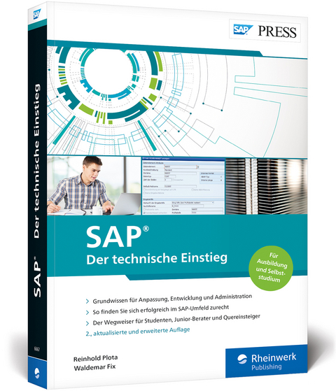 SAP – Der technische Einstieg - Reinhold Plota, Waldemar Fix