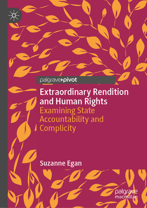 Extraordinary Rendition and Human Rights - Suzanne Egan