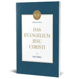 Das Evangelium Jesu Christi - Paul Washer
