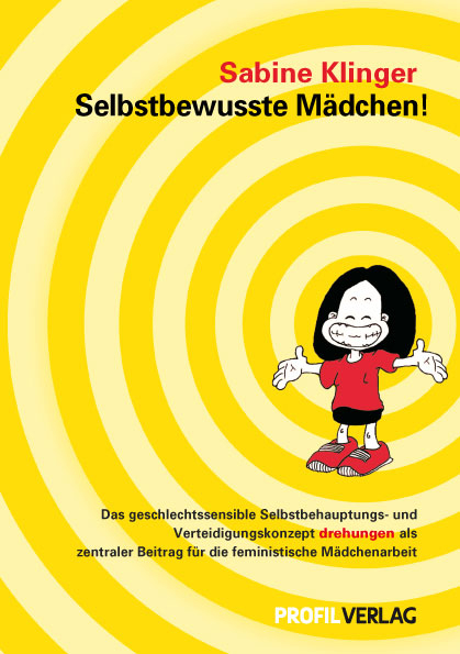Selbstbewusste M&auml;dchen! - Sabine Klinger