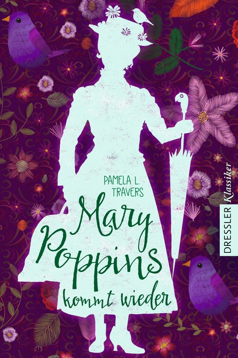 Mary Poppins 2. Mary Poppins kommt wieder - Pamela L. Travers