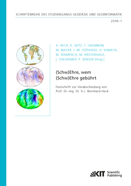 (Schw)Ehre, wem (Schw)Ehre geb&uuml;hrt : Festschrift zur Verabschiedung von Prof. Dr.-Ing. Dr. h.c. Bernhard Heck - 