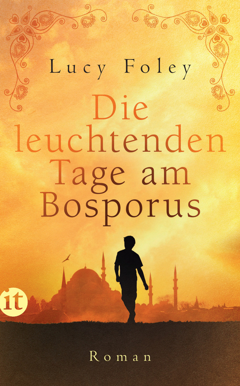Die leuchtenden Tage am Bosporus - Lucy Foley