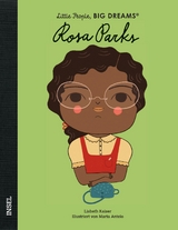 Little People, Big Dreams &ndash; Rosa Parks - Lisbeth Kaiser