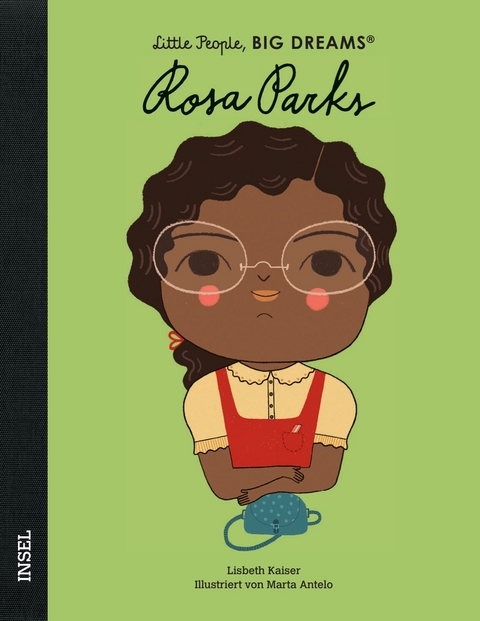 Little People, Big Dreams &ndash; Rosa Parks - Lisbeth Kaiser