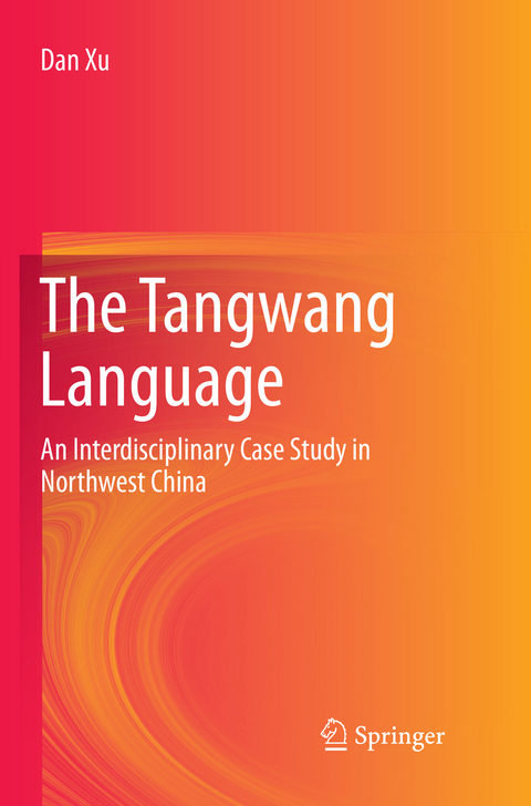 The Tangwang Language - Dan Xu