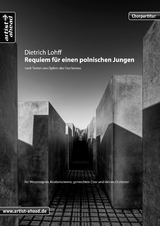 Requiem f&uuml;r einen polnischen Jungen (Chorpartitur) - Dietrich Lohff