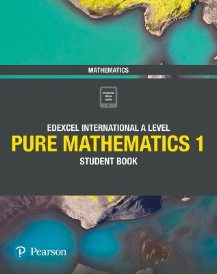 Edexcel International A Level Mathematics Pure Mathematics 1