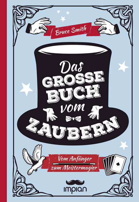 Das gro&szlig;e Buch vom Zaubern - Bruce Smith
