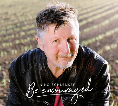 Be Encouraged - Niko Schlenker
