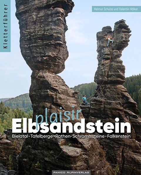 Elbsandstein Plaisir - Kletterf&uuml;hrer - Helmut Schulze, Valentin H&ouml;lker