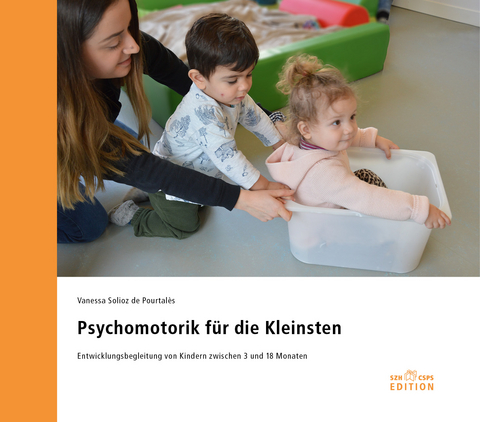 Psychomotorik für die Kleinsten - Vanessa Solioz de Pourtalès
