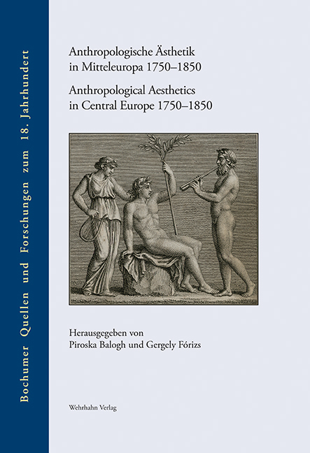 Anthropologische &Auml;sthetik in Mitteleuropa 1750&ndash;1850 - 