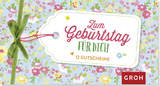 Zum Geburtstag f&uuml;r dich -  GROH Verlag