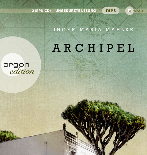 Archipel - Inger-Maria Mahlke