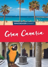 Baedeker SMART Reisef&uuml;hrer Gran Canaria - Achim Bourmer, Rolf Goetz