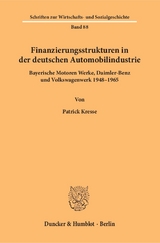 Finanzierungsstrukturen in der deutschen Automobilindustrie. - Patrick Kresse