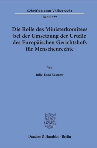 Die Rolle des Ministerkomitees bei der Umsetzung der Urteile des Europäischen Gerichtshofs für Menschenrechte.