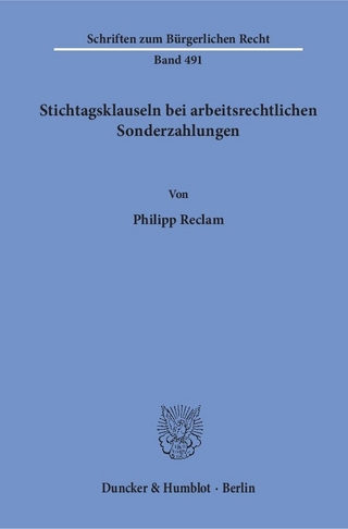 Stichtagsklauseln bei arbeitsrechtlichen Sonderzahlungen.