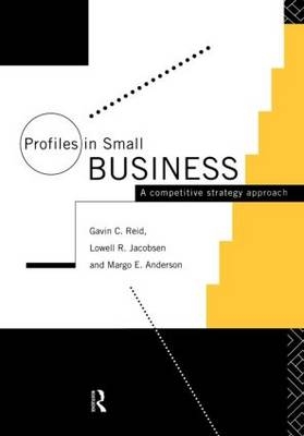 Profiles in Small Business -  Margo E. Anderson,  Lowell R. Jacobsen,  Gavin Reid