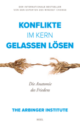 Konflikte im Kern gelassen l&ouml;sen - 