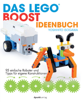 Das LEGO&reg;-Boost-Ideenbuch - Yoshihito Isogawa