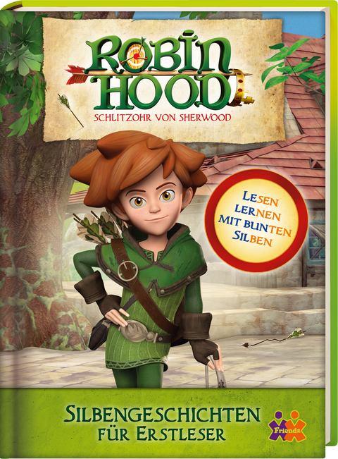 Robin Hood. Silbengeschichten f&uuml;r Erstleser