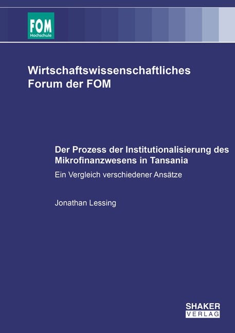 Der Prozess der Institutionalisierung des Mikrofinanzwesens in Tansania - Jonathan Lessing