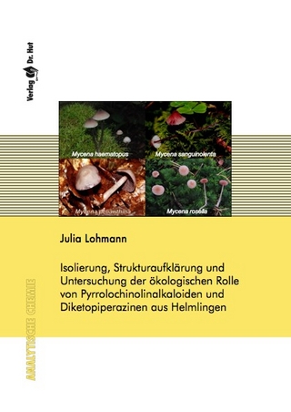 Isolierung, Strukturaufklärung und Untersuchung der ökologischen Rolle von Pyrrolochinolinalkaloiden und Diketopiperazinen aus Helmlingen