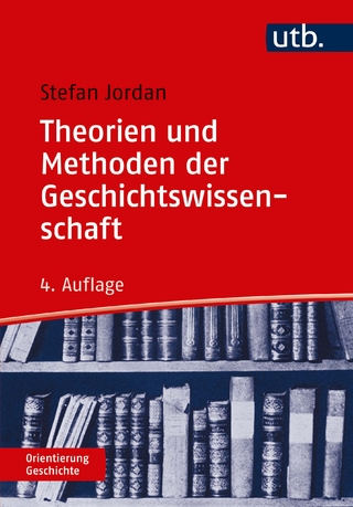 Theorien und Methoden der Geschichtswissenschaft
