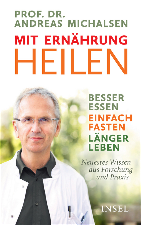 Mit Ern&auml;hrung heilen - Andreas Michalsen
