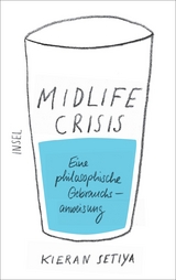 Midlife-Crisis - Kieran Setiya