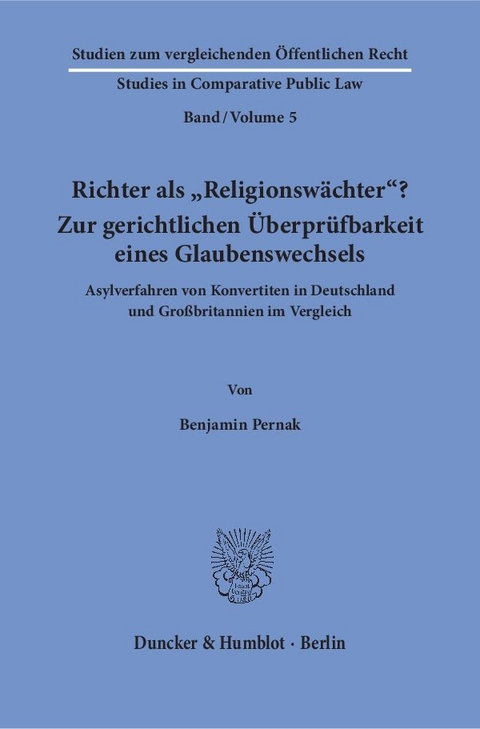 Richter als "Religionsw&auml;chter"? Zur gerichtlichen &Uuml;berpr&uuml;fbarkeit eines Glaubenswechsels. - Benjamin Pernak