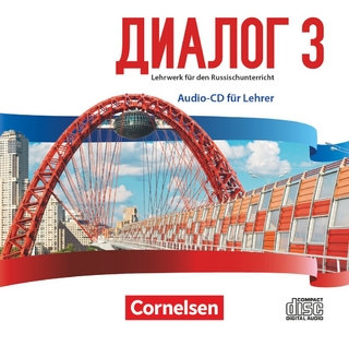 Dialog - Lehrwerk für den Russischunterricht - Russisch als 2. Fremdsprache - Ausgabe 2016 - Band 3