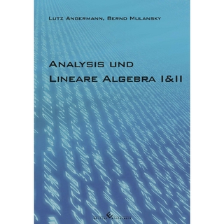 Analysis und Lineare Algebra I & II