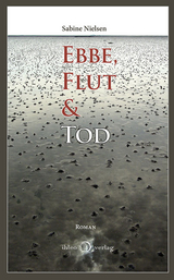 Ebbe, Flut & Tod - Sabine Nielsen