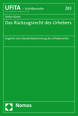 Das R&uuml;ckzugsrecht des Urhebers - Stefan K&uuml;ster