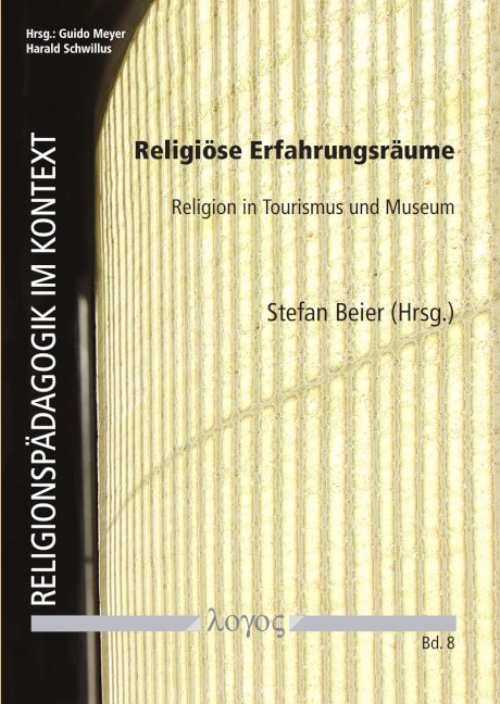 Religi&ouml;se Erfahrungsr&auml;ume - 