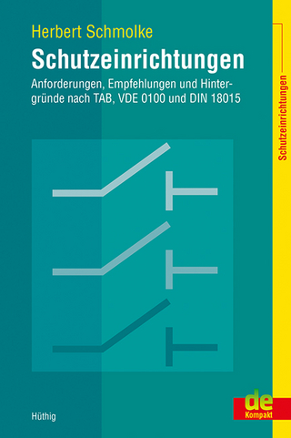 Schutzeinrichtungen – Anforderungen, Empfehlungen und Hintergründe nach TAB, VDE 0100 und DIN 18015