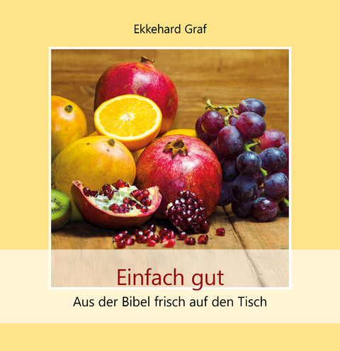 Einfach gut - Ekkehard Graf