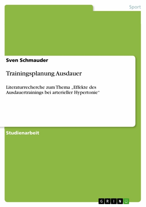 Trainingsplanung Ausdauer - Sven Schmauder