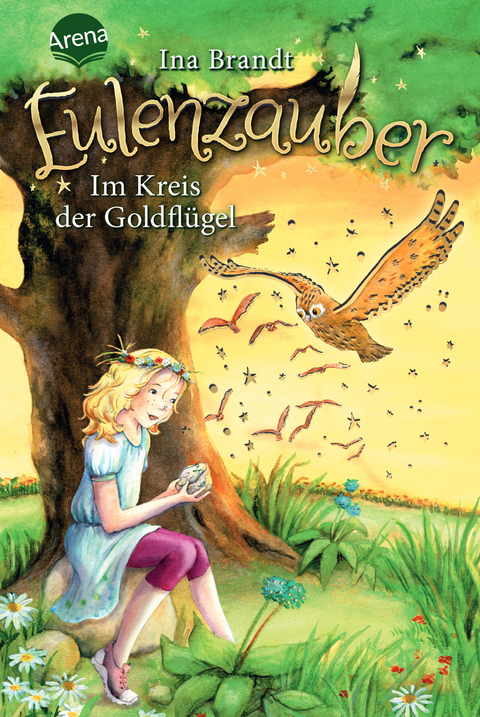 Eulenzauber / Eulenzauber (10). Im Kreis der Goldfl&uuml;gel - Ina Brandt