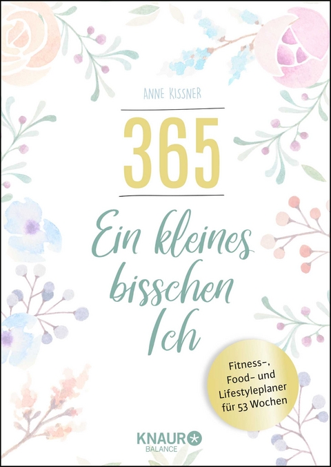 365 - ein kleines bisschen Ich - Anne Kissner