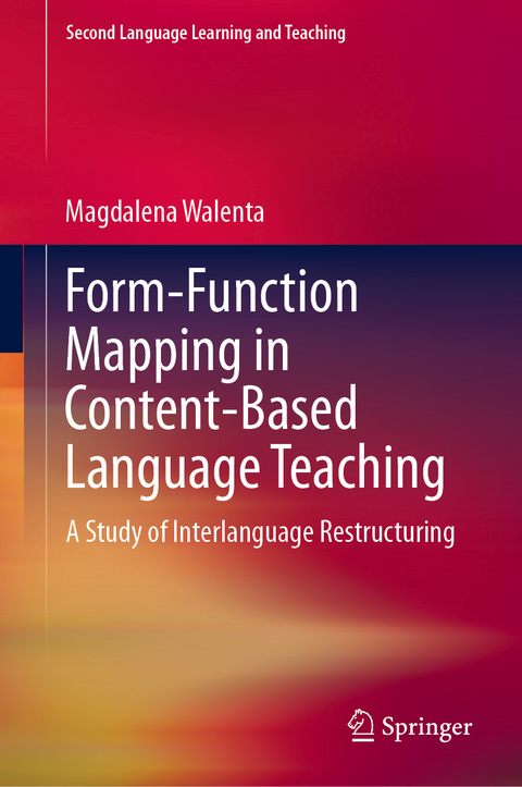 Form-Function Mapping in Content-Based Language Teaching - Magdalena Walenta