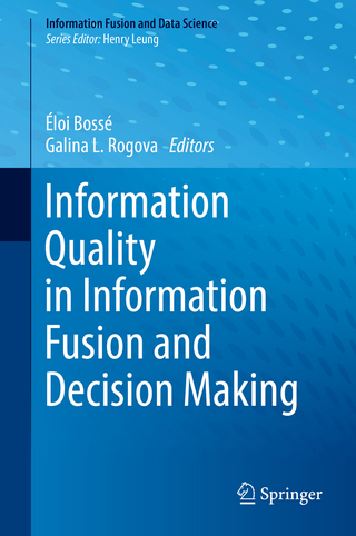 Information Quality in Information Fusion and Decision Making