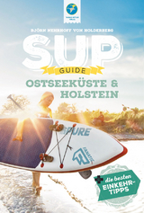 SUP-Guide Ostseek&uuml;ste & Holstein - Bj&ouml;rn Nehrhoff von Holderberg