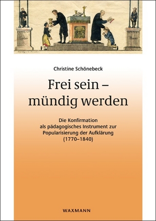 Frei sein – mündig werden