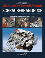 Chevrolet Small-Block Schrauberhandbuch - Thomas J. Madigan