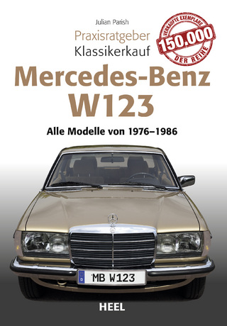 Praxisratgeber Klassikerkauf Mercedes Benz W 123