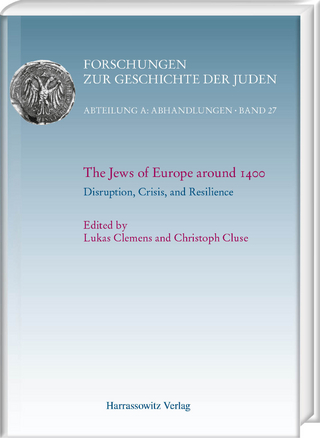 The Jews of Europe around 1400. Disruption, Crisis, and Resilience